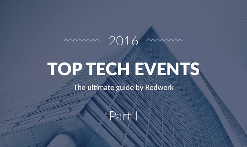 Best tech events 2016 - the guide by Redwerk