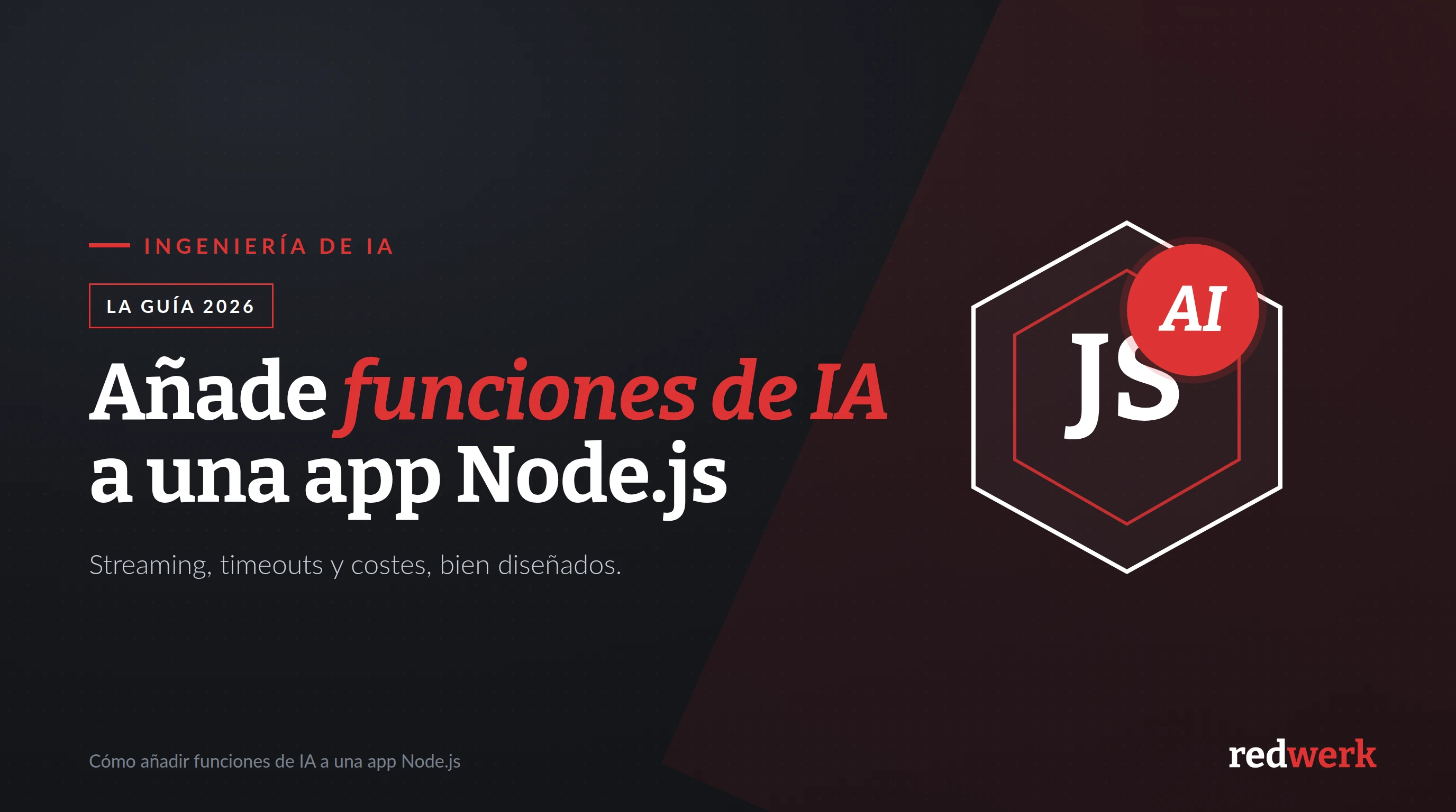 Cómo añadir funciones de IA a una app Node.js (guía 2026)